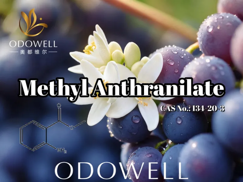ODOWELL rekommenderar metylantranilat för applikationer för druvor, apelsinblommor och Neroli